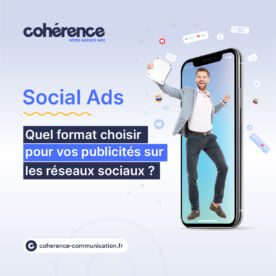 Coherence Agence Digitale Publicites Sur Les Reseaux Sociaux