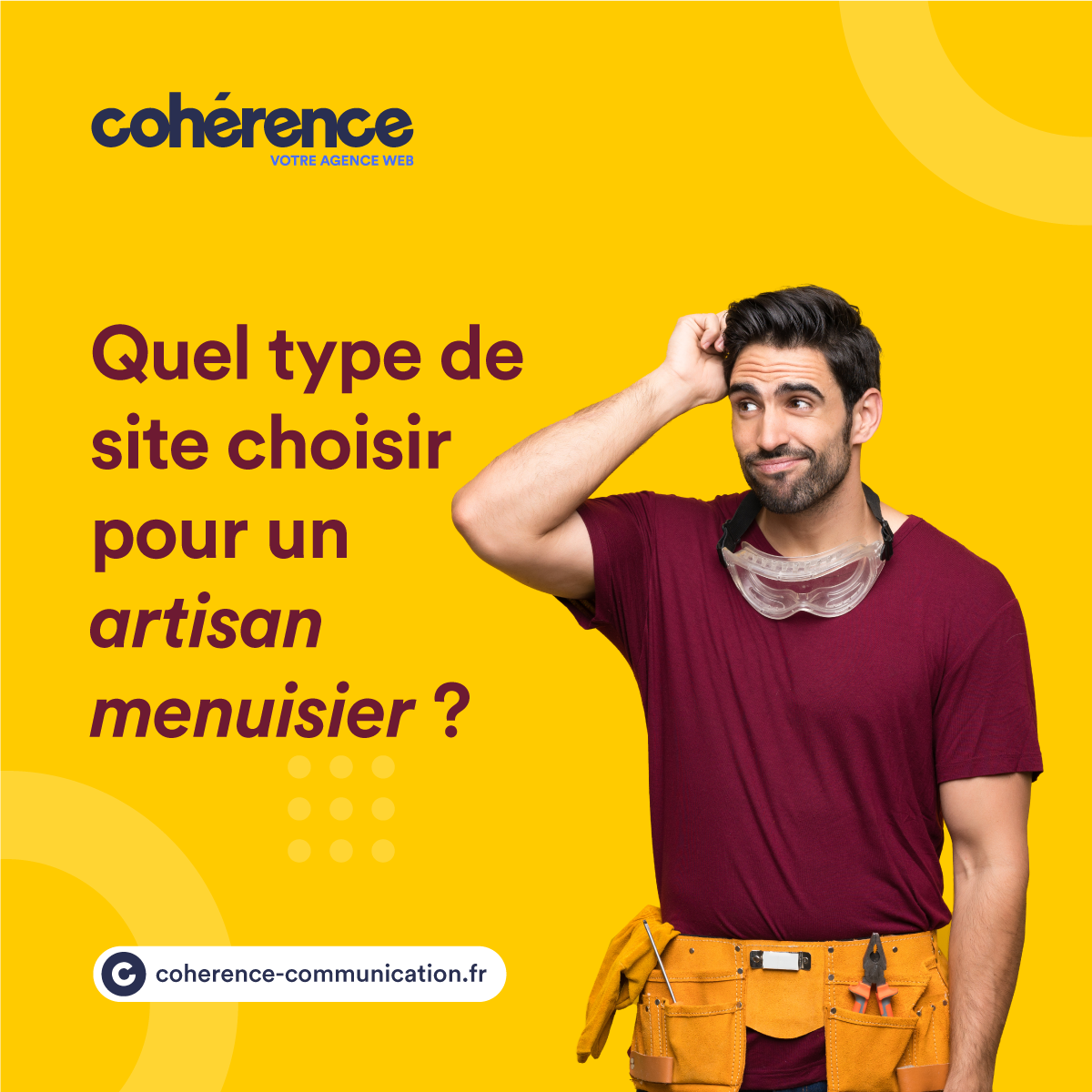 Coherence Agence Digitale Quel Type De Site Choisir Pour Un Artisan Menuisier