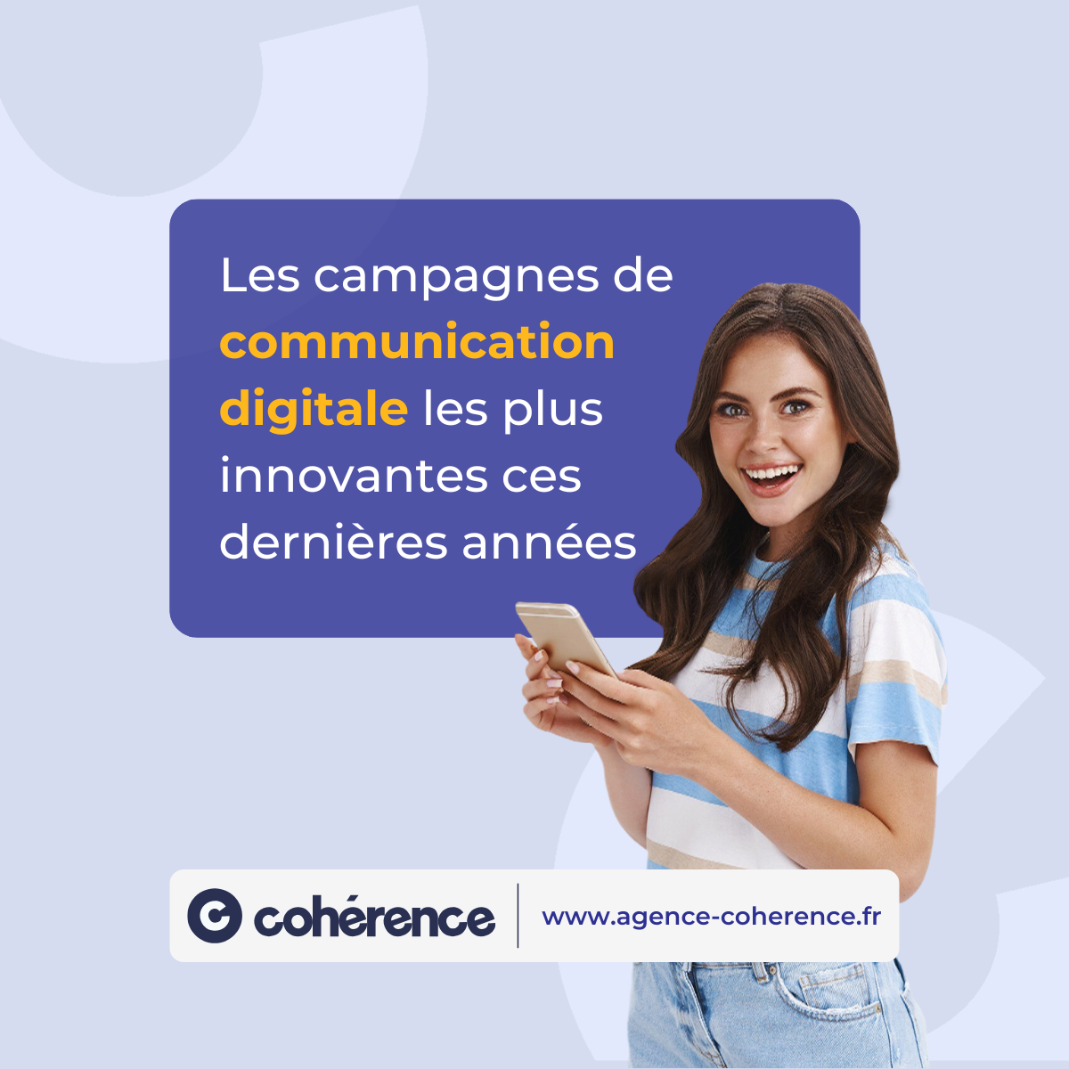 Coherence Agence Digitale Les Campagnes De Communication Digitale Les Plus 1200x1200 