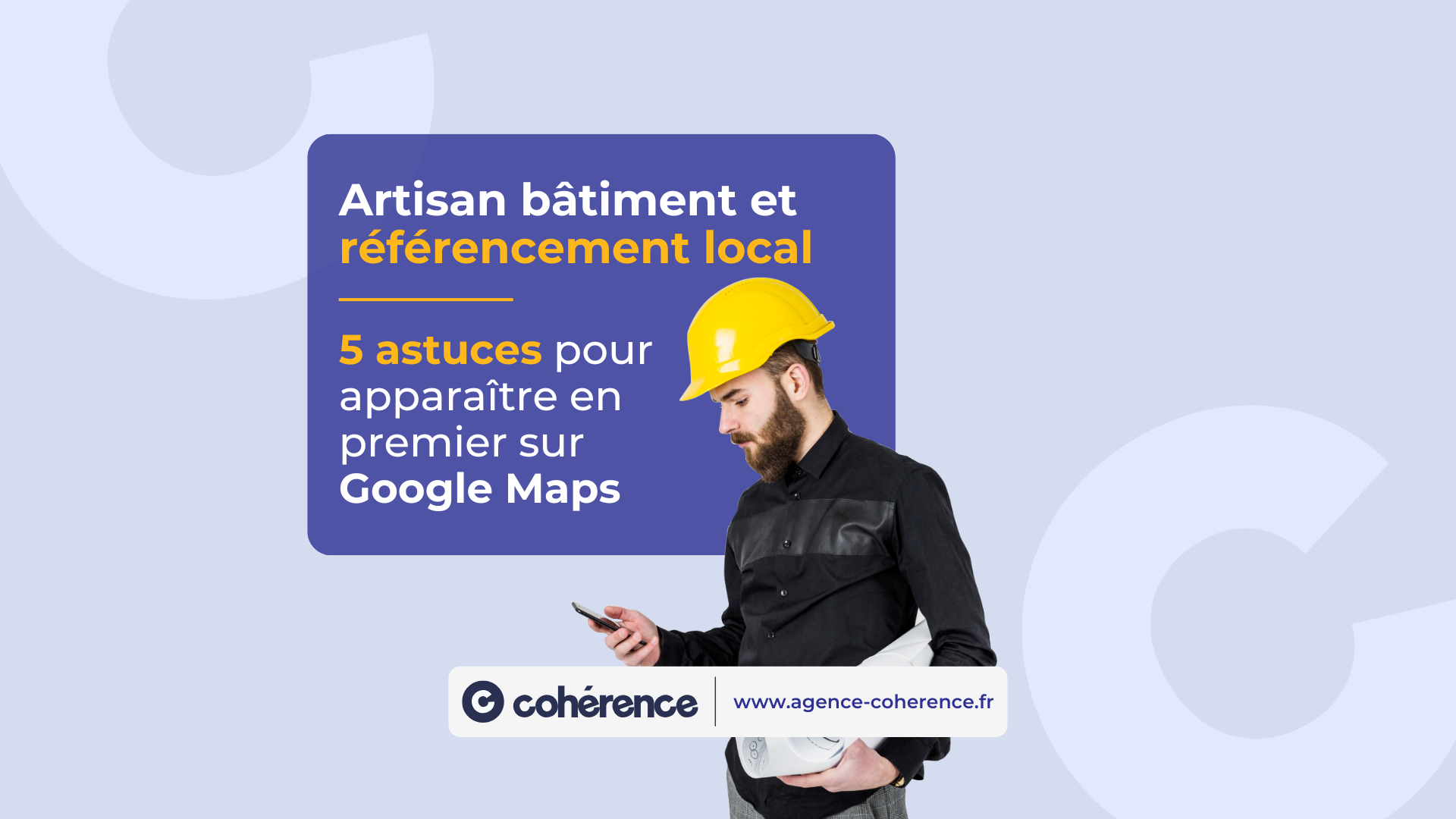 Coherence Agence Digitale Artisan Batiment Et Referencement Local 1080x1920 1