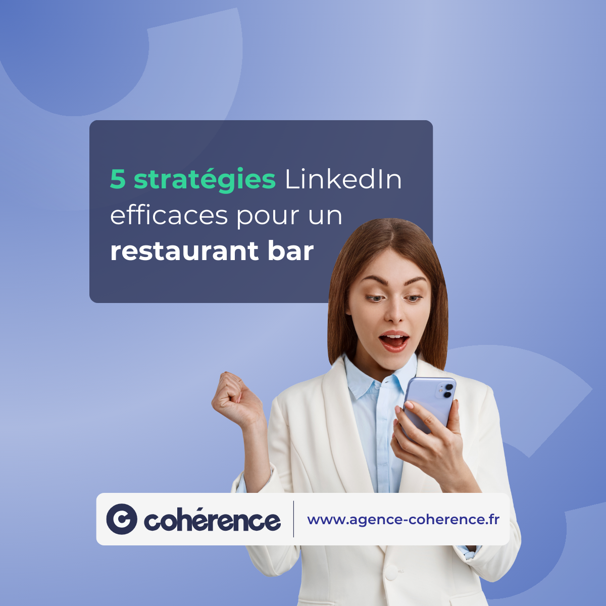 Coherence Agence Digitale 5 Strategies LinkedIn Efficaces Pour Un Restaurant Bar 1200x1200 1