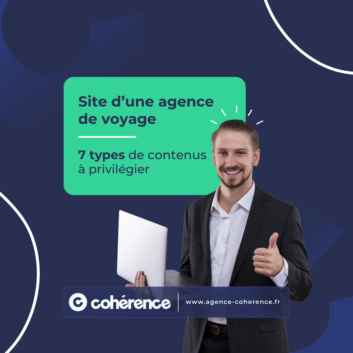 Coherence Agence Digitale Site Dune Agence De Voyage 7 Types De Contenus A Privilegier 1200x1200 1