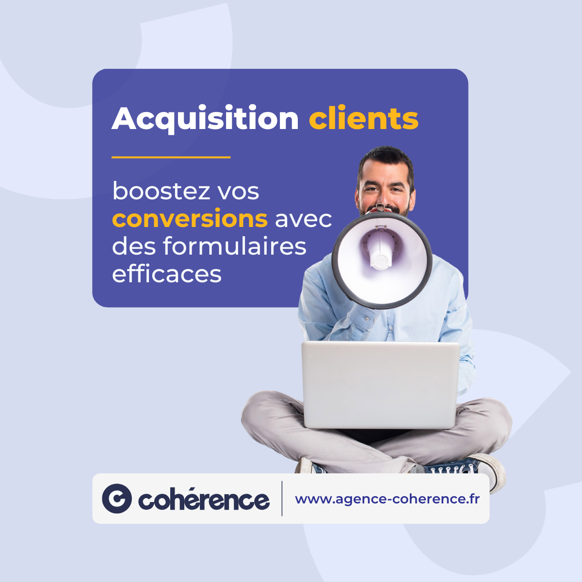 Coherence Agence Digitale Acquisition Clients Boostez Vos Conversions Avec Des Formulaires Efficaces 1200x1200