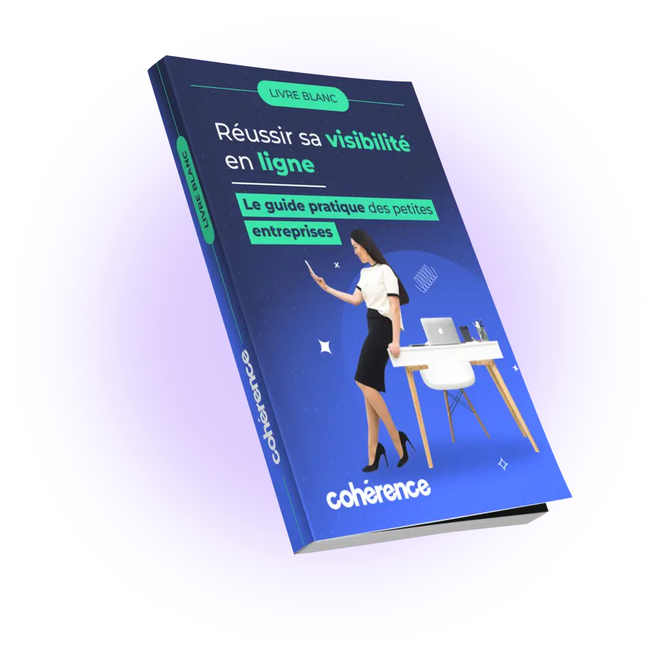 Coherence Agence Digitale Reussir Sa Visibilite En Ligne Coherence Agence Digitale Reussir Sa Visibilite En Ligne