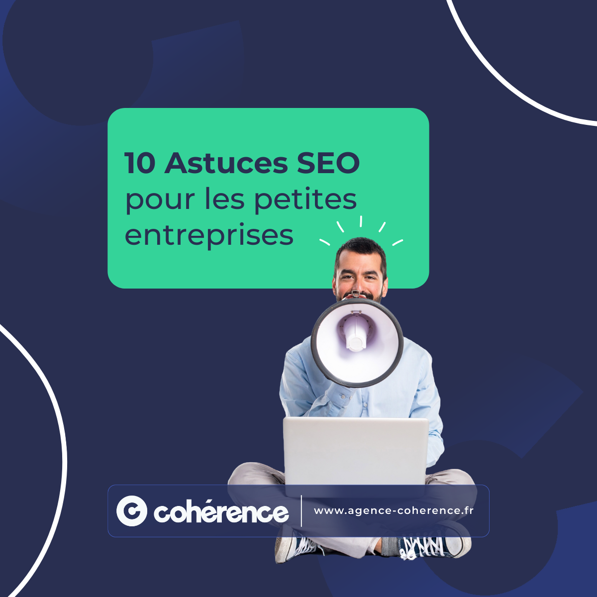 Coherence Agence Digitale 10 Astuces SEO Pour Les Petites Entreprises