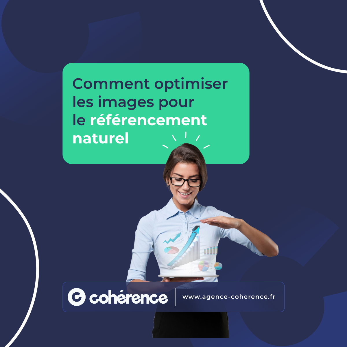 Coherence Agence Digitale Comment Optimiser Les Images Pour Le Referencement Naturel