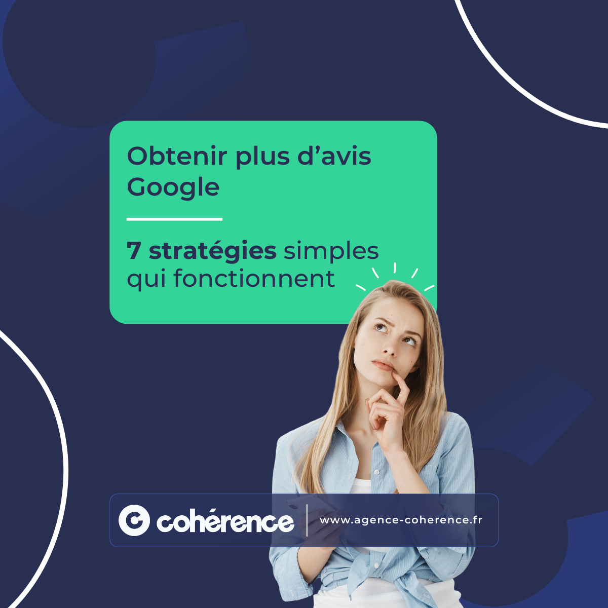 Coherence Agence Digitale Obtenir Plus D Avis Google 7 Strategies Simples Qui Fonctionnent 1200x1200 1