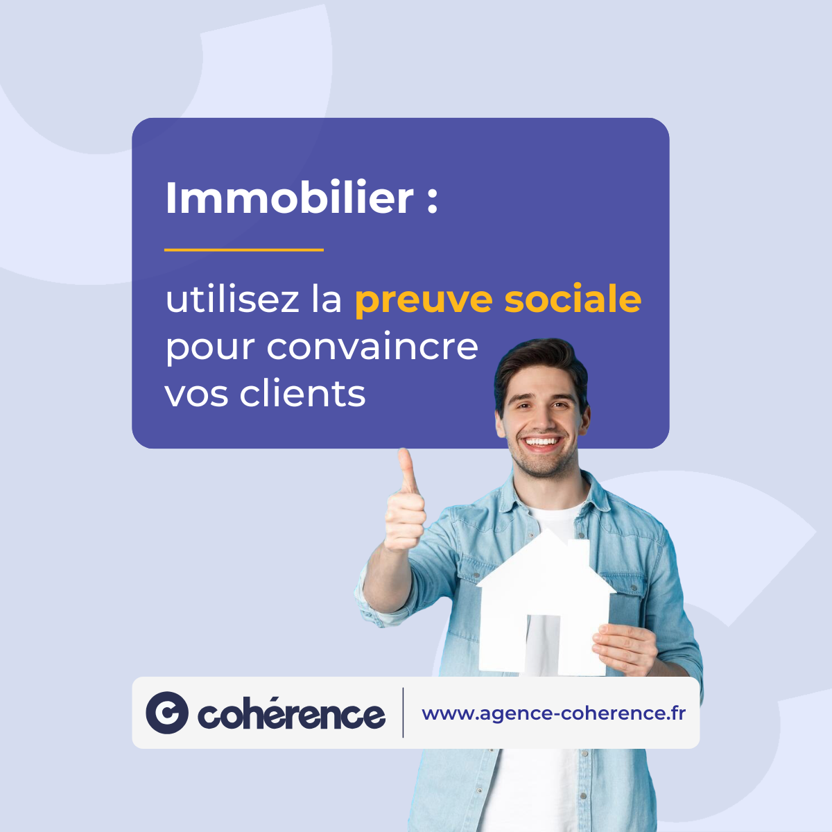Coherence Agence Digitale Immobilier Utilisez La Preuve Sociale Pour Convaincre Vos Clients
