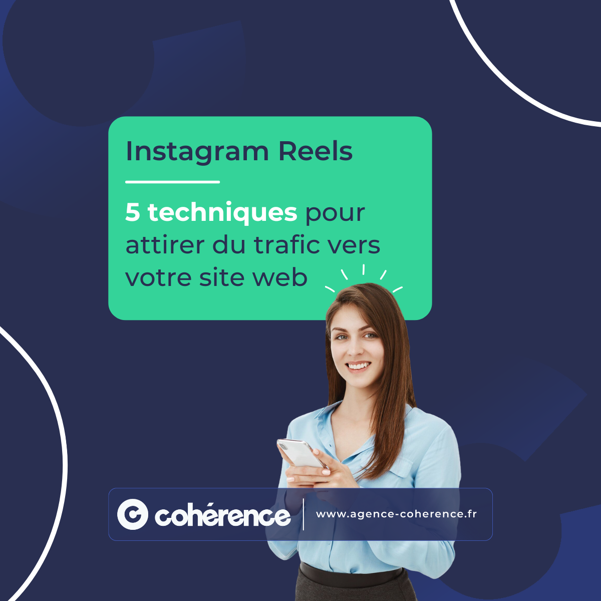 Coherence Agence Digitale Instagram Reels 5 Techniques Pour Attirer Du Trafic Vers Votre Site Web