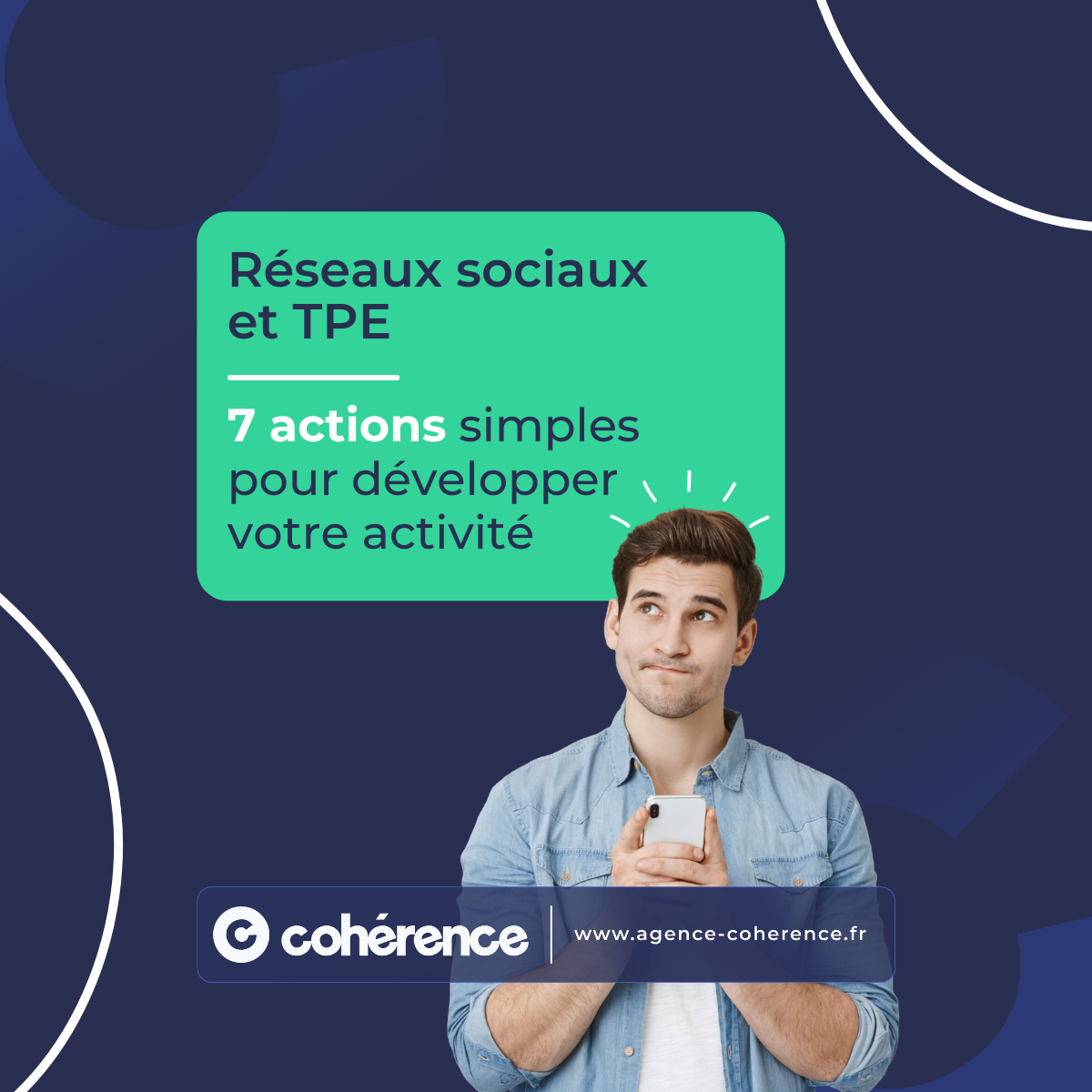 Coherence Agence Digitale Reseaux Sociaux Et TPE 7 Actions Simples Pour Developper Votre Activite