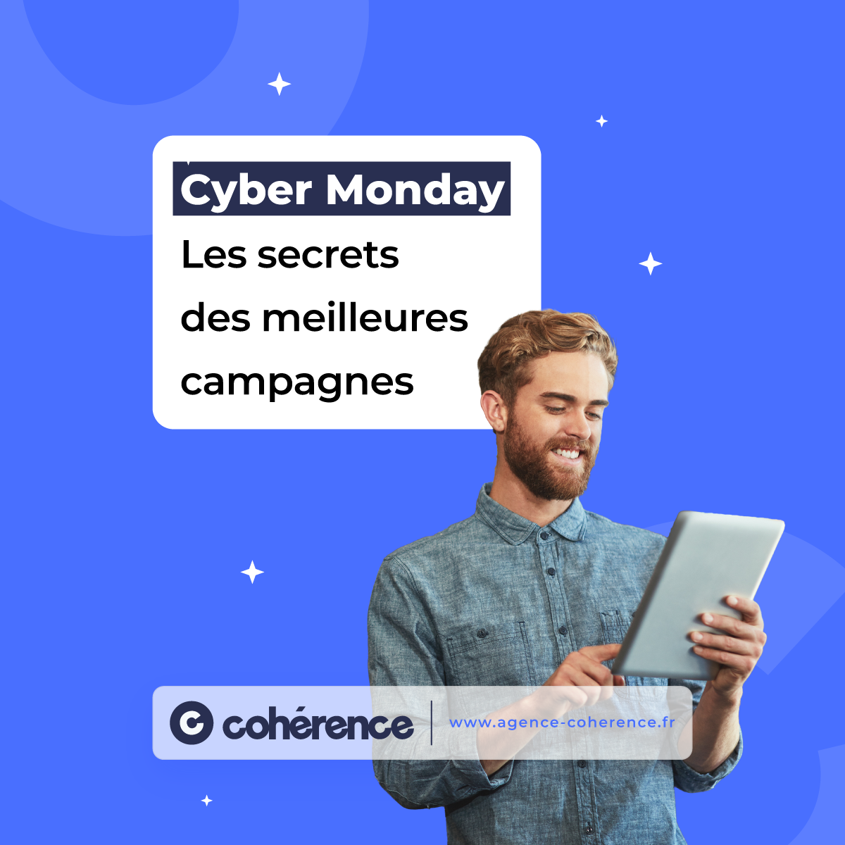 Coherence Agence Digitale Cyber Monday Les Secrets Des Meilleures Campagnes
