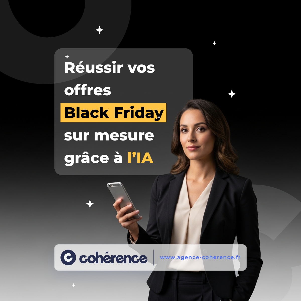 Coherence Agence Digitale Reussir Offres Black Friday Grace A LIA