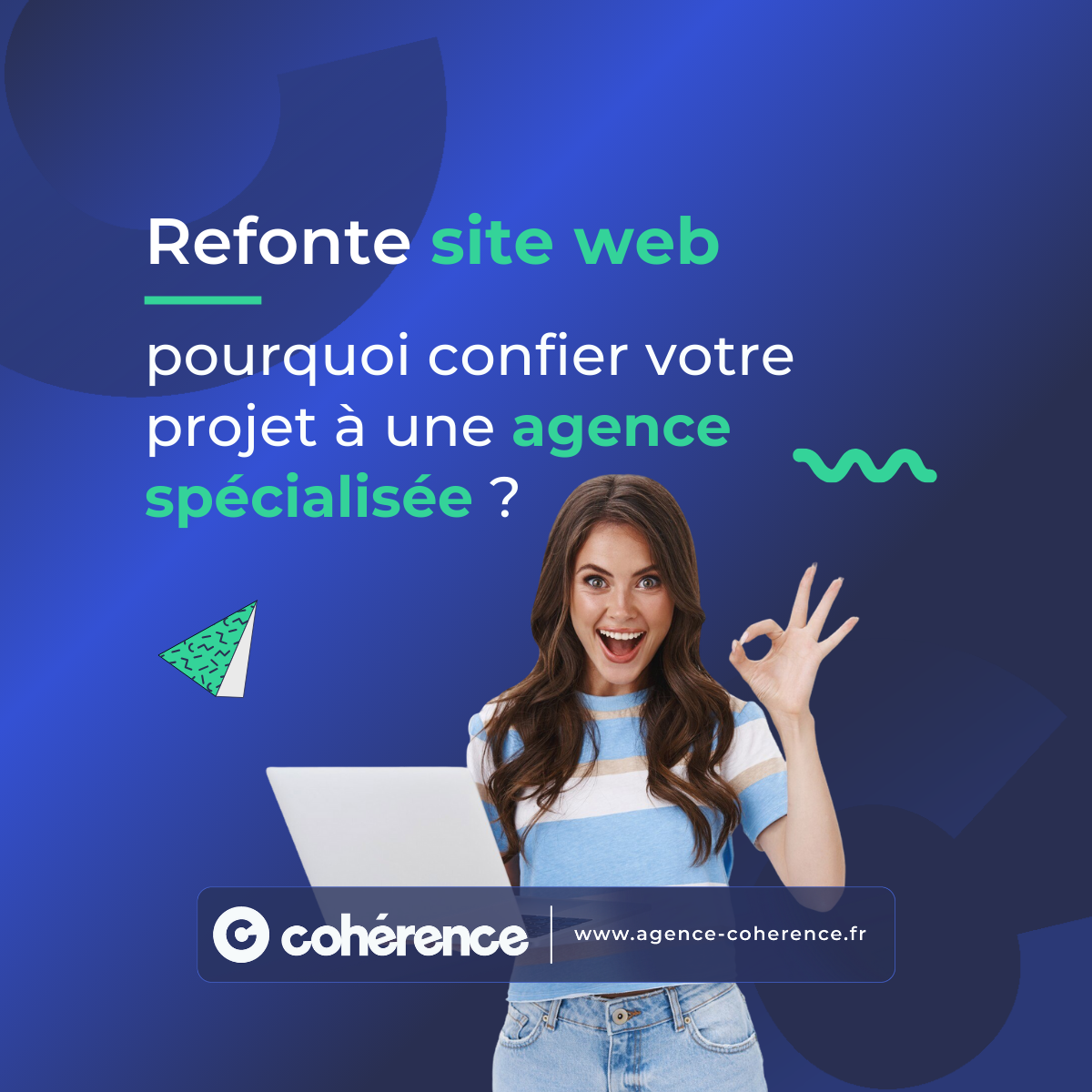 Coherence Agence Digitale Refonte Site Web Pourquoi Confier Votre Projet A Une Agence Specialisee