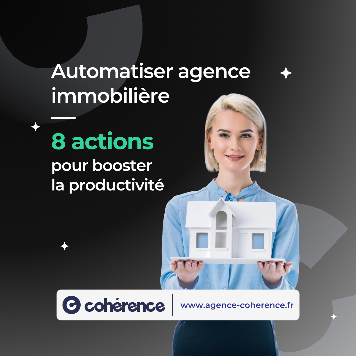 Coherence Agence Digitale Automatiser Agence Immobiliere 8 Actions Pour Booster La Productivite