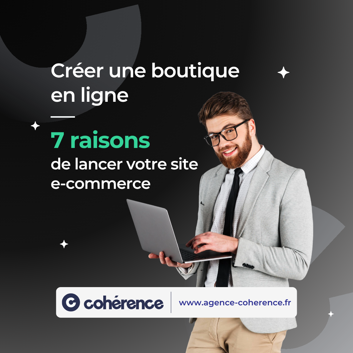 Coherence Agence Digitale Creer Une Boutique En Ligne 7 Raisons De Lancer Votre Site E Commerce