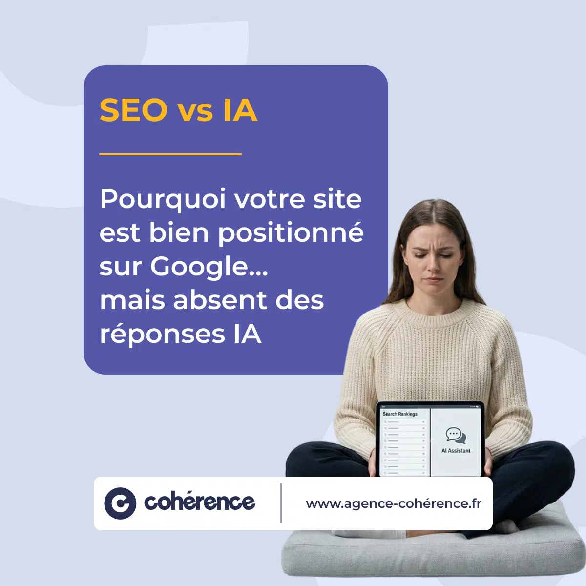 Coherence Agence Digitale Site Bien Positionne Sur Google Mais Absent Des Reponses IA